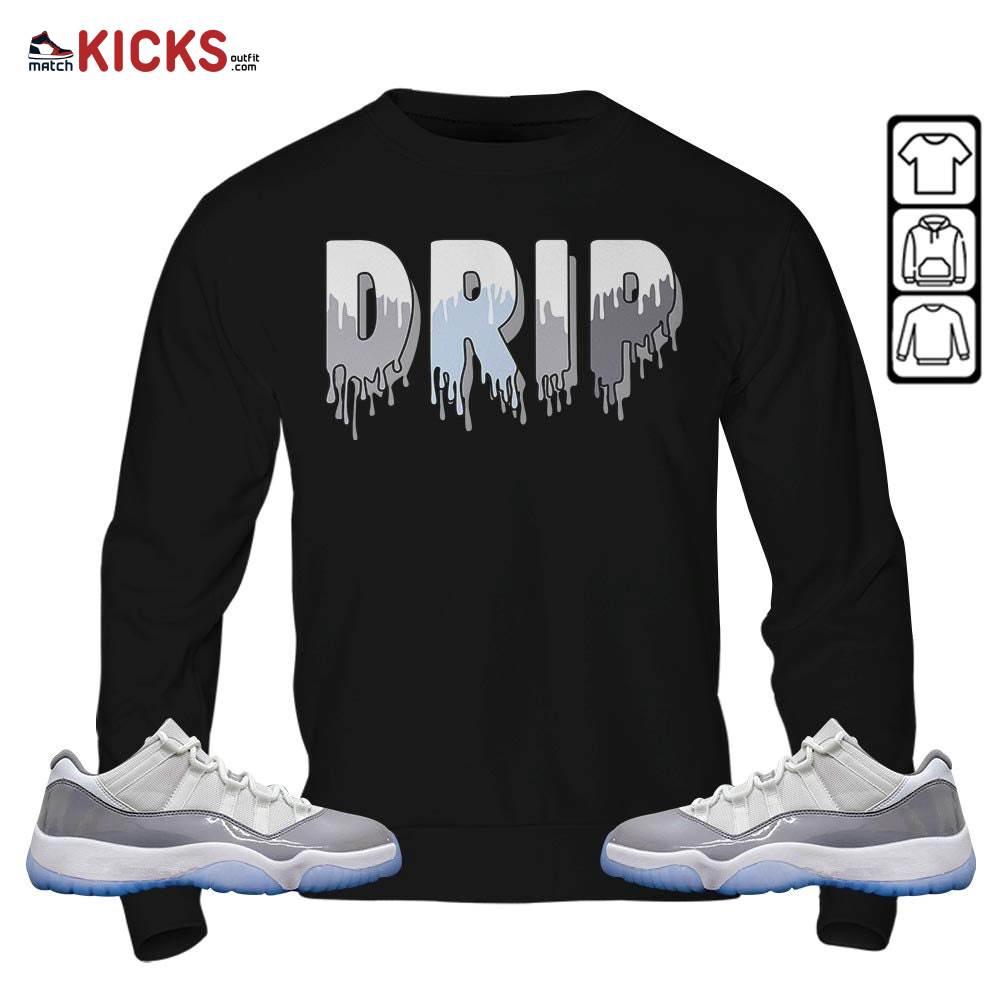 Drip Dripping Sneaker Shirt Match Cement Grey 11s, Jordan 11 Low Cement Grey MKO T-Shirt Drip Dripping Sneaker Shirt Match Cement Grey 11s, Jordan 11 Low Cement Grey MKO T-Shirt