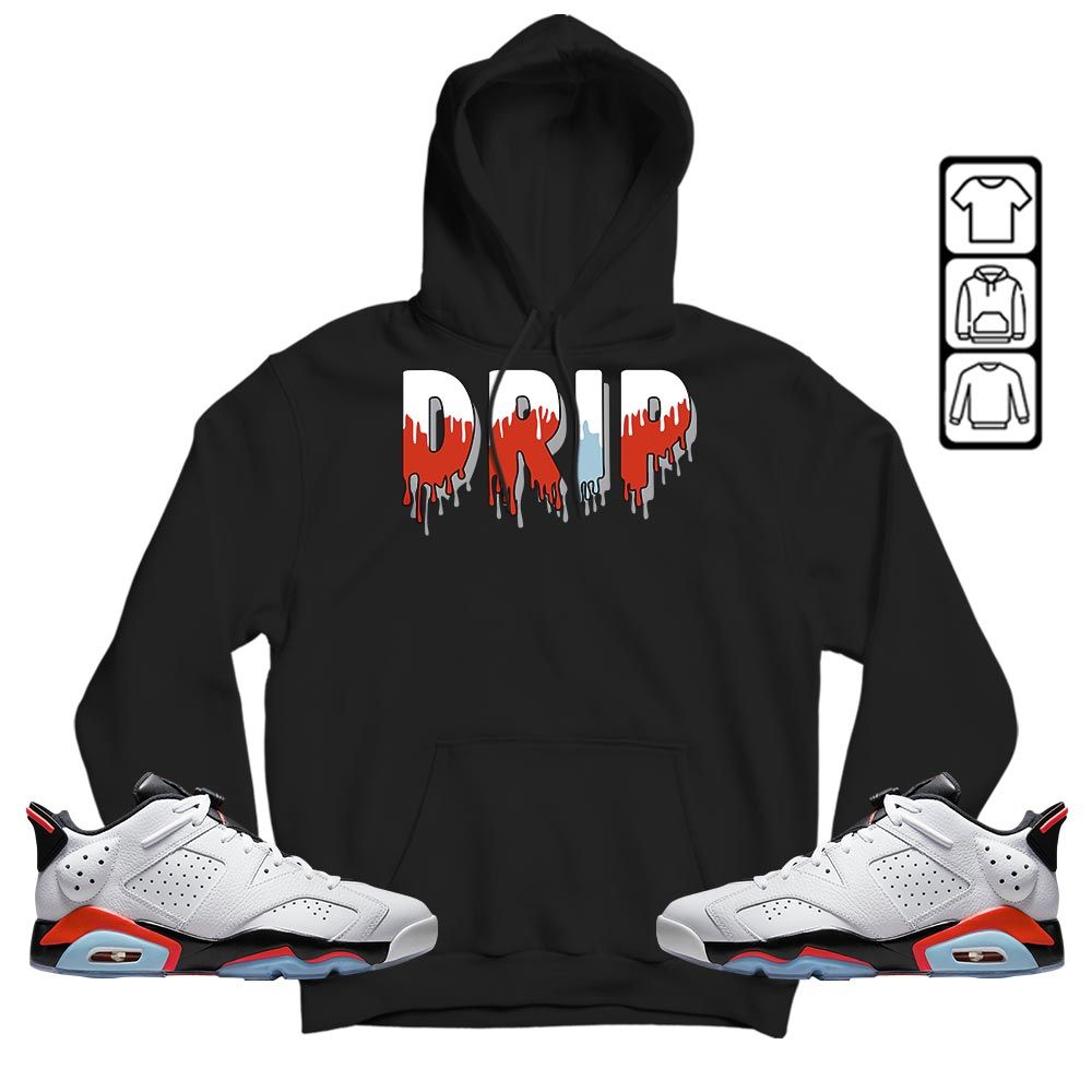 Drip Dripping Sneaker Shirt Match Golf White Infrared 6s, Jordan 6 Low Infrared MKO T-Shirt Drip Dripping Sneaker Shirt Match Golf White Infrared 6s, Jordan 6 Low Infrared MKO T-Shirt