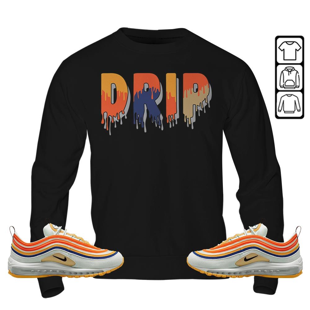 Drip Dripping Sneaker Shirt Match Max 97 Frank Rudy, Air Max 97 SE Air Pressure MKO T-Shirt Drip Dripping Sneaker Shirt Match Max 97 Frank Rudy, Air Max 97 SE Air Pressure MKO T-Shirt