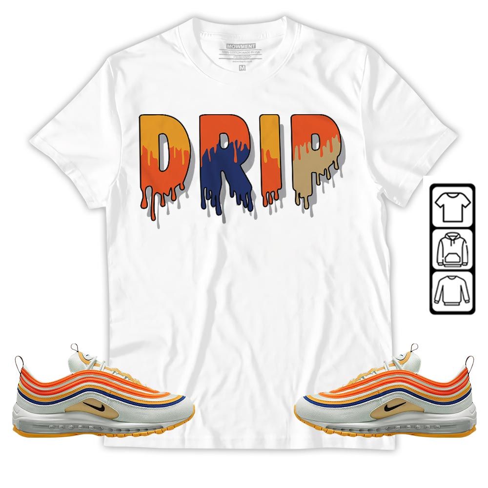 Drip Dripping Sneaker Shirt Match Max 97 Frank Rudy, Air Max 97 SE Air Pressure MKO T-Shirt Drip Dripping Sneaker Shirt Match Max 97 Frank Rudy, Air Max 97 SE Air Pressure MKO T-Shirt