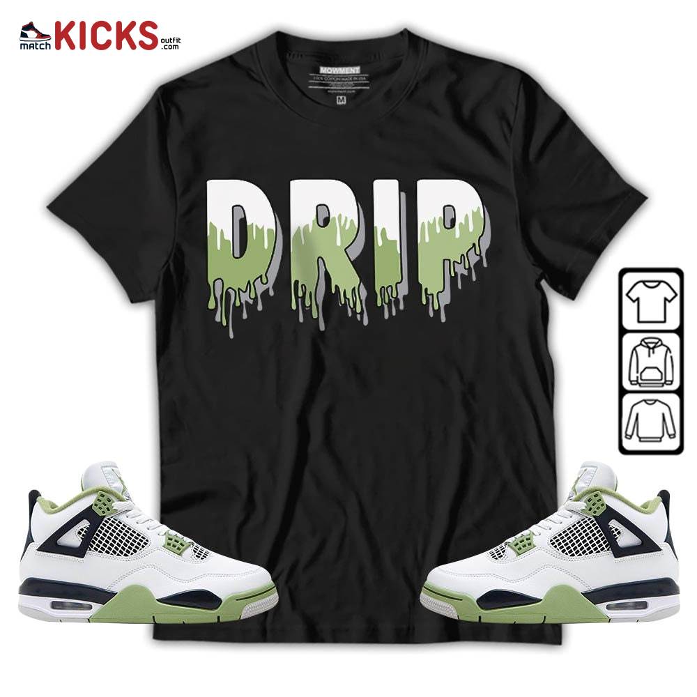 Drip Dripping Sneaker Shirt Match Retro Oil Green 4s, Jordan 4 Oil Green MKO T-Shirt Drip Dripping Sneaker Shirt Match Retro Oil Green 4s, Jordan 4 Oil Green MKO T-Shirt