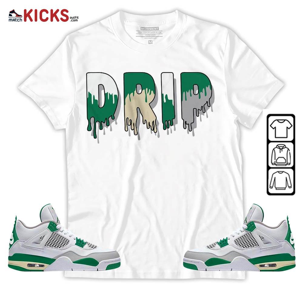 Drip Dripping Sneaker Shirt Match Retro Pine Green 4s, Jordan 4 Pine Green MKO T-Shirt