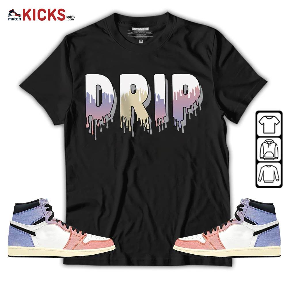 Drip Dripping Sneaker Shirt Match Retro Skyline 1s, Jordan 1 High OG Skyline MKO T-Shirt