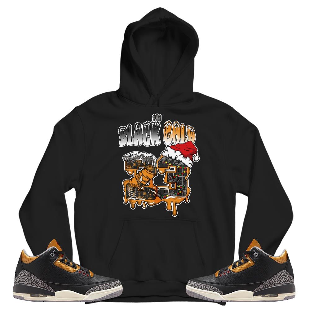 Drip Number 23 Noel Sneaker Shirt Match Black Gold 3s, Jordan 3 Retro Black Gold MKO T-Shirt