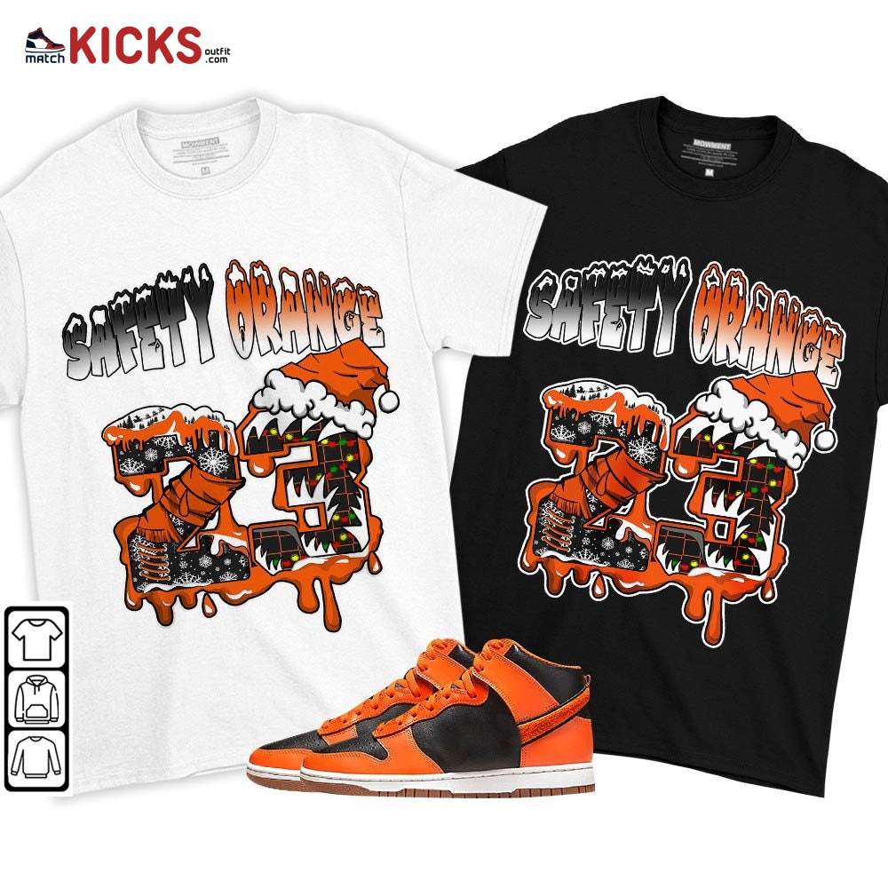 Drip Number 23 Noel Sneaker Shirt Match Dunk Black Orange, Dunk High GS Safety Orange MKO T-Shirt Drip Number 23 Noel Sneaker Shirt Match Dunk Black Orange, Dunk High GS Safety Orange MKO T-Shirt