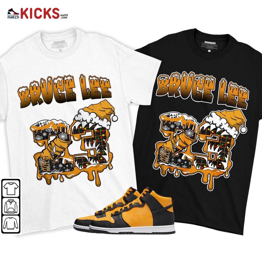 Drip Number 23 Noel Sneaker Shirt Match Dunk Reverse Goldenrod, Dunk High Bruce Lee MKO T-Shirt