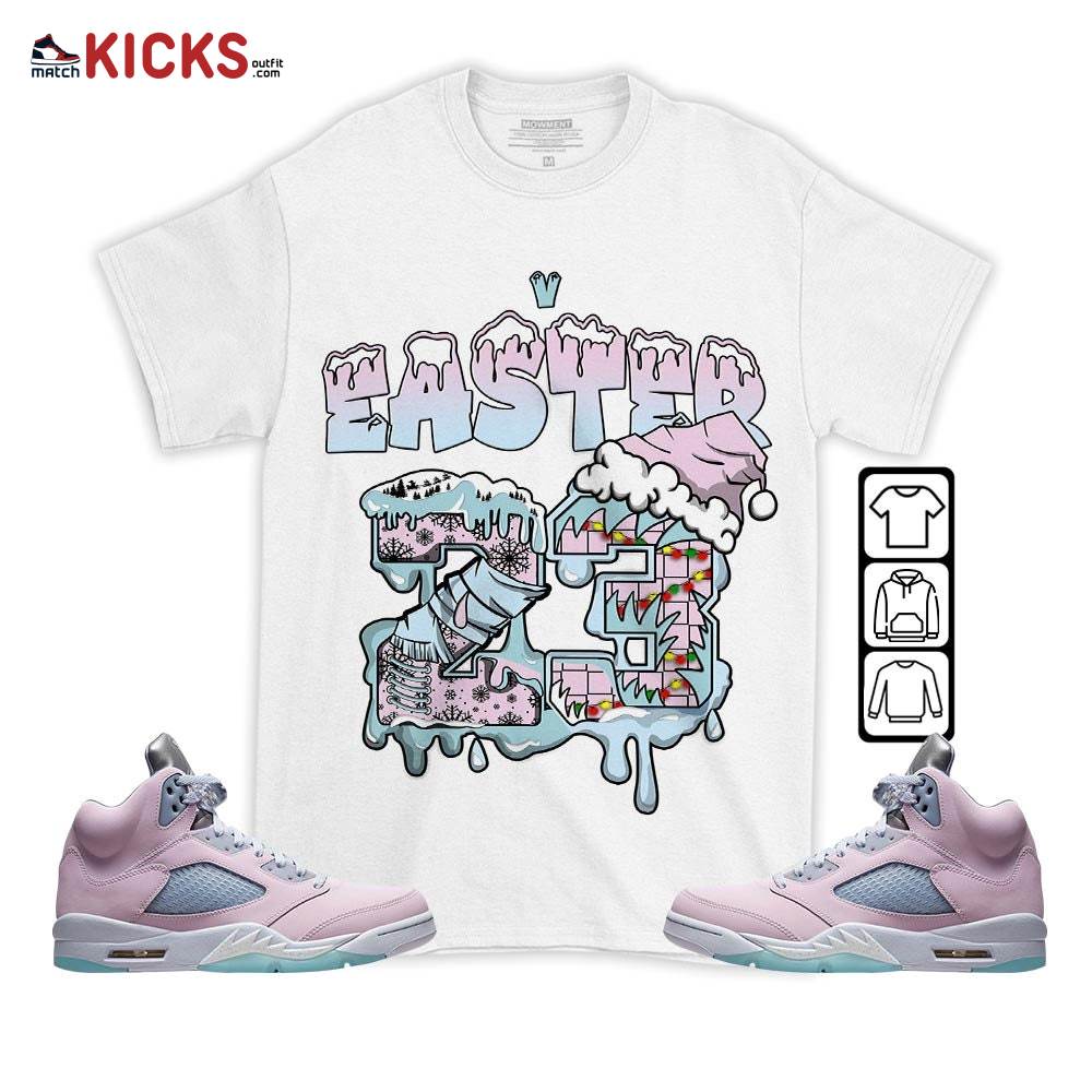 Drip Number 23 Noel Sneaker Shirt Match Easter 5s, Match Jordan 5 Retro Easter MKO T-Shirt Drip Number 23 Noel Sneaker Shirt Match Easter 5s, Match Jordan 5 Retro Easter MKO T-Shirt