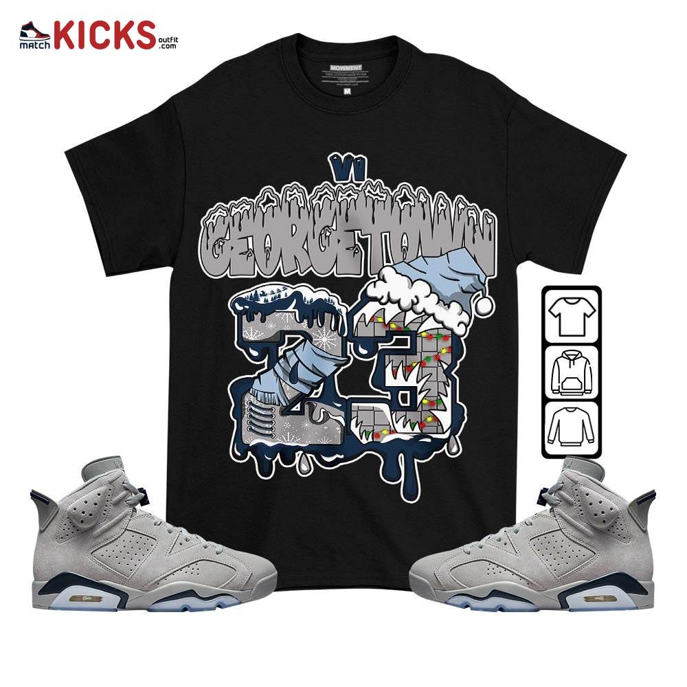 Drip Number 23 Noel Sneaker Shirt Match Georgetown 6s, Jordan 6 Retro Georgetown MKO T-Shirt