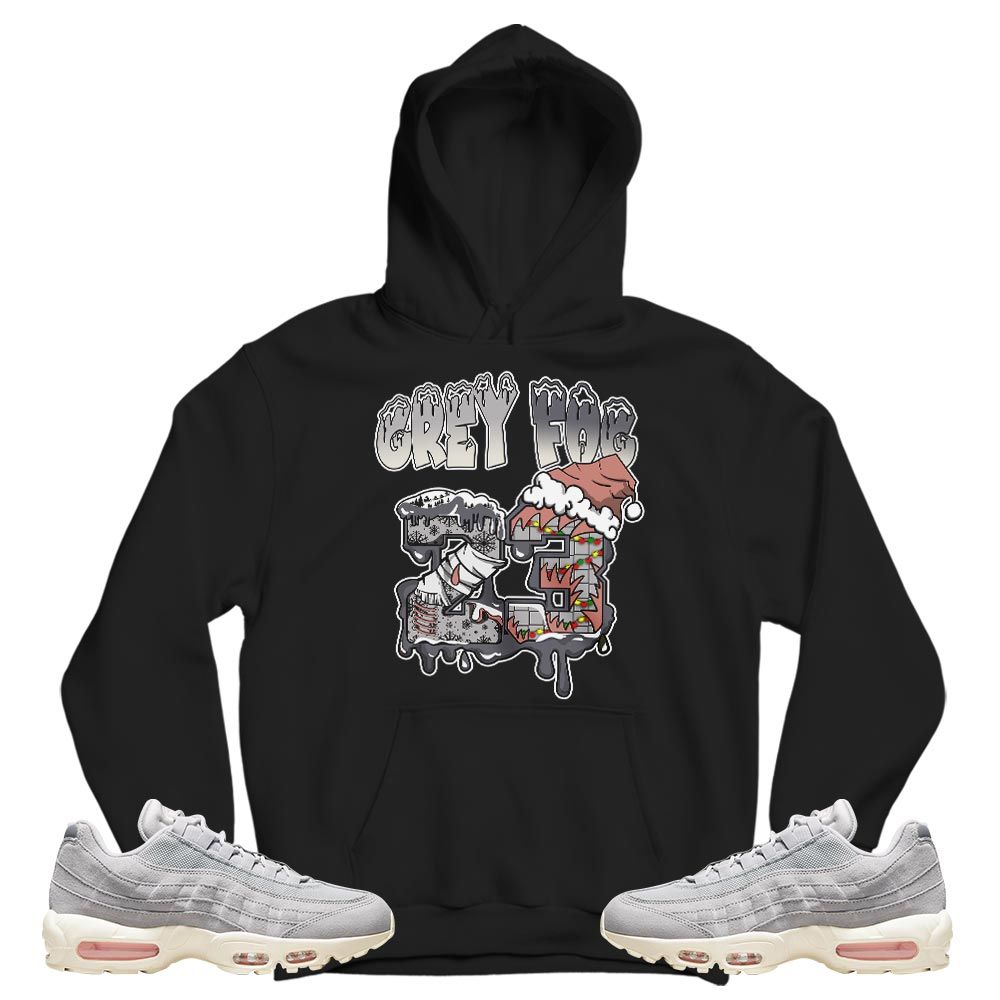 Drip Number 23 Noel Sneaker Shirt Match Max Grey Fog 95s, Air Max 95 Grey Fog MKO T-Shirt