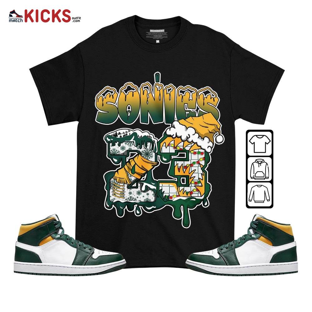 Drip Number 23 Noel Sneaker Shirt Match Mid Sonics 1s, Jordan 1 Mid Sonics Noble Green Pollen MKO T-Shirt