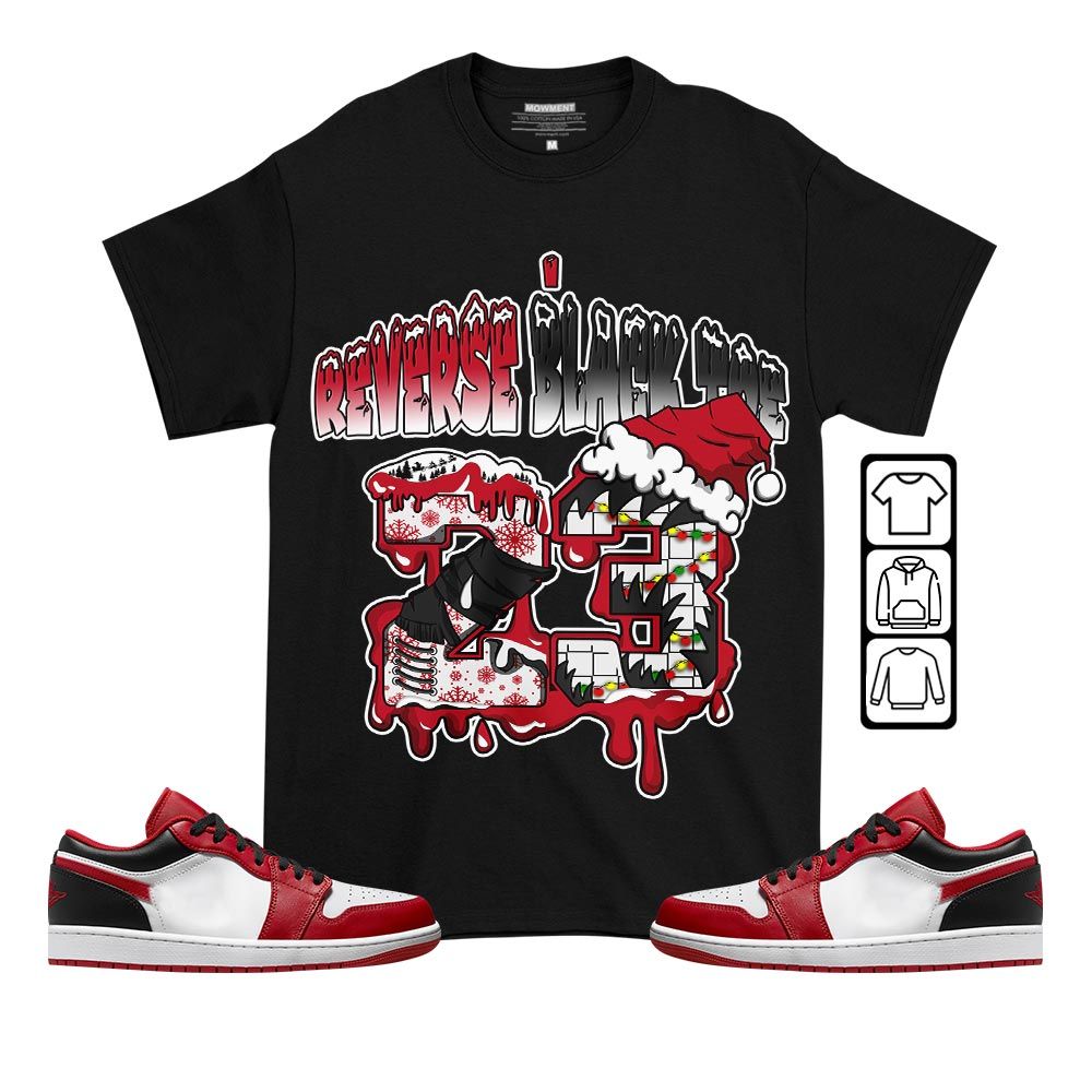 Drip Number 23 Noel Sneaker Shirt Match Reverse Black Toe 1s, Jordan 1 Low Reverse Black Toe MKO T-Shirt Drip Number 23 Noel Sneaker Shirt Match Reverse Black Toe 1s, Jordan 1 Low Reverse Black Toe MKO T-Shirt