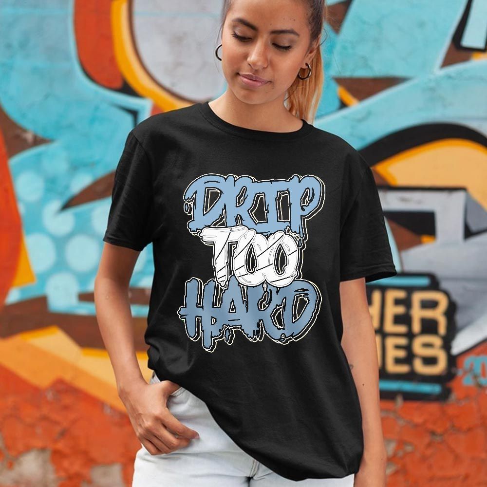 Drip Too Hard Sneaker Shirt Match 1 Low Gets Icy, Jordan 1 Low Ice Blue MKO T-Shirt Drip Too Hard Sneaker Shirt Match 1 Low Gets Icy, Jordan 1 Low Ice Blue MKO T-Shirt