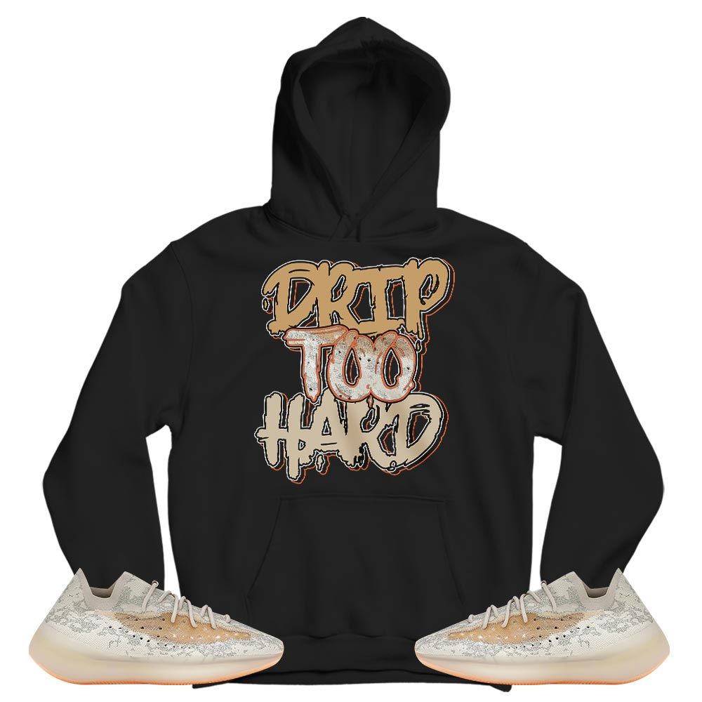Drip Too Hard Sneaker Shirt Match 380 Yecoraite, Yeezy Boost 380 Yecoraite Reflective MKO T-Shirt