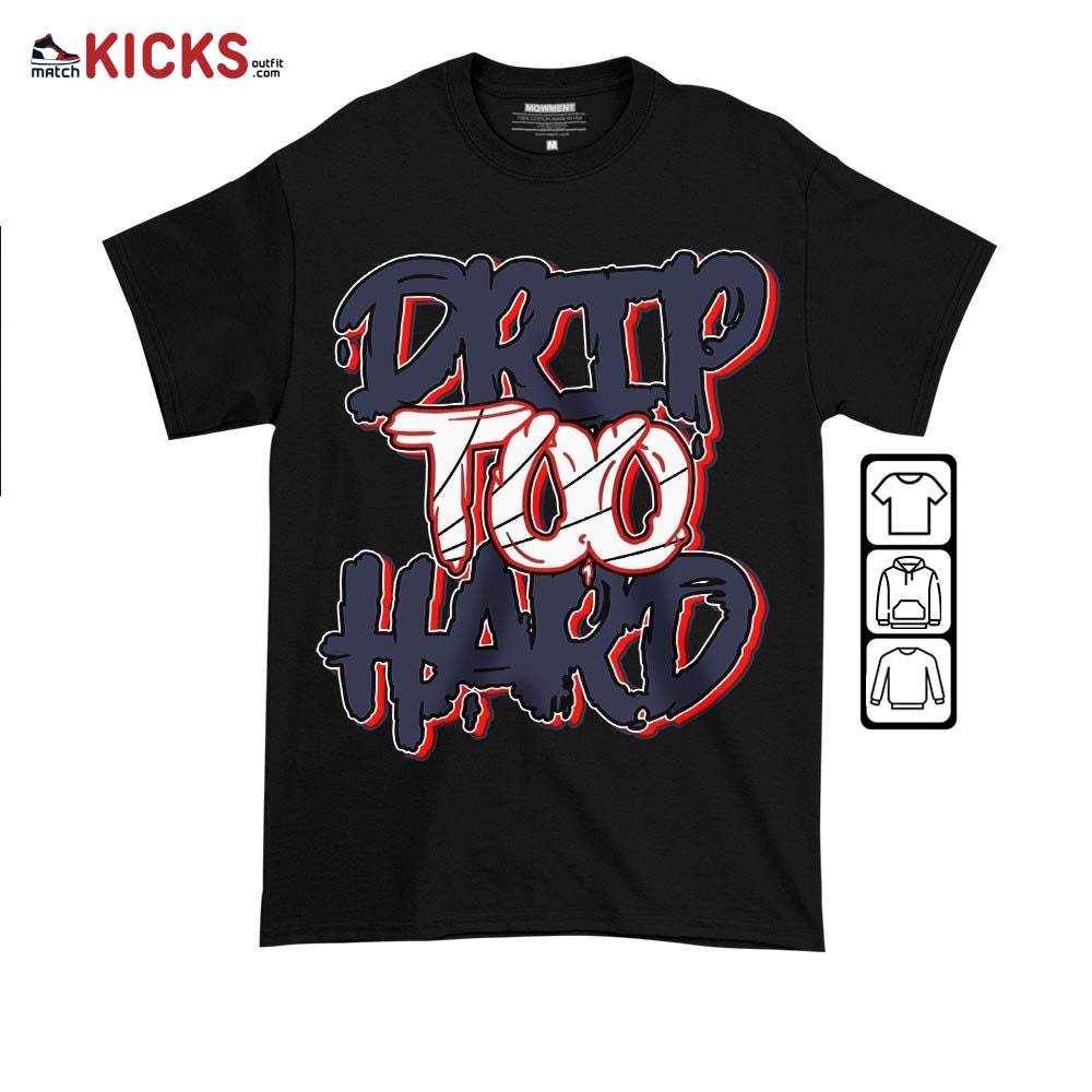 Drip Too Hard Sneaker Shirt Match 7 Neutral Indigo, Jordan 7 Quai 54 MKO T-Shirt Drip Too Hard Sneaker Shirt Match 7 Neutral Indigo, Jordan 7 Quai 54 MKO T-Shirt