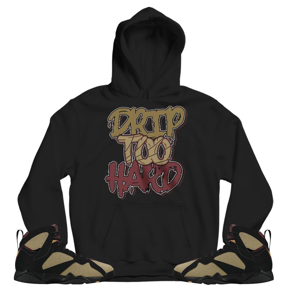 Drip Too Hard Sneaker Shirt Match Black Cherrywood 7s, Jordan 7 Black Olive MKO T-Shirt
