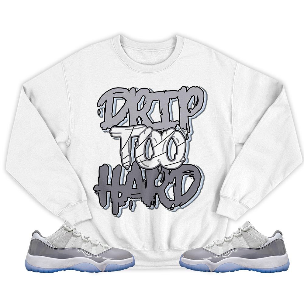 Drip Too Hard Sneaker Shirt Match Cement Grey 11s, Jordan 11 Low Cement Grey MKO T-Shirt Drip Too Hard Sneaker Shirt Match Cement Grey 11s, Jordan 11 Low Cement Grey MKO T-Shirt