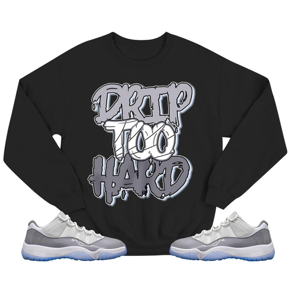 Drip Too Hard Sneaker Shirt Match Cement Grey 11s, Jordan 11 Low Cement Grey MKO T-Shirt Drip Too Hard Sneaker Shirt Match Cement Grey 11s, Jordan 11 Low Cement Grey MKO T-Shirt