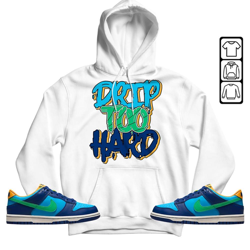 Drip Too Hard Sneaker Shirt Match Dunk Low GS Kyrie, Dunk Low GS Electric Algae MKO T-Shirt