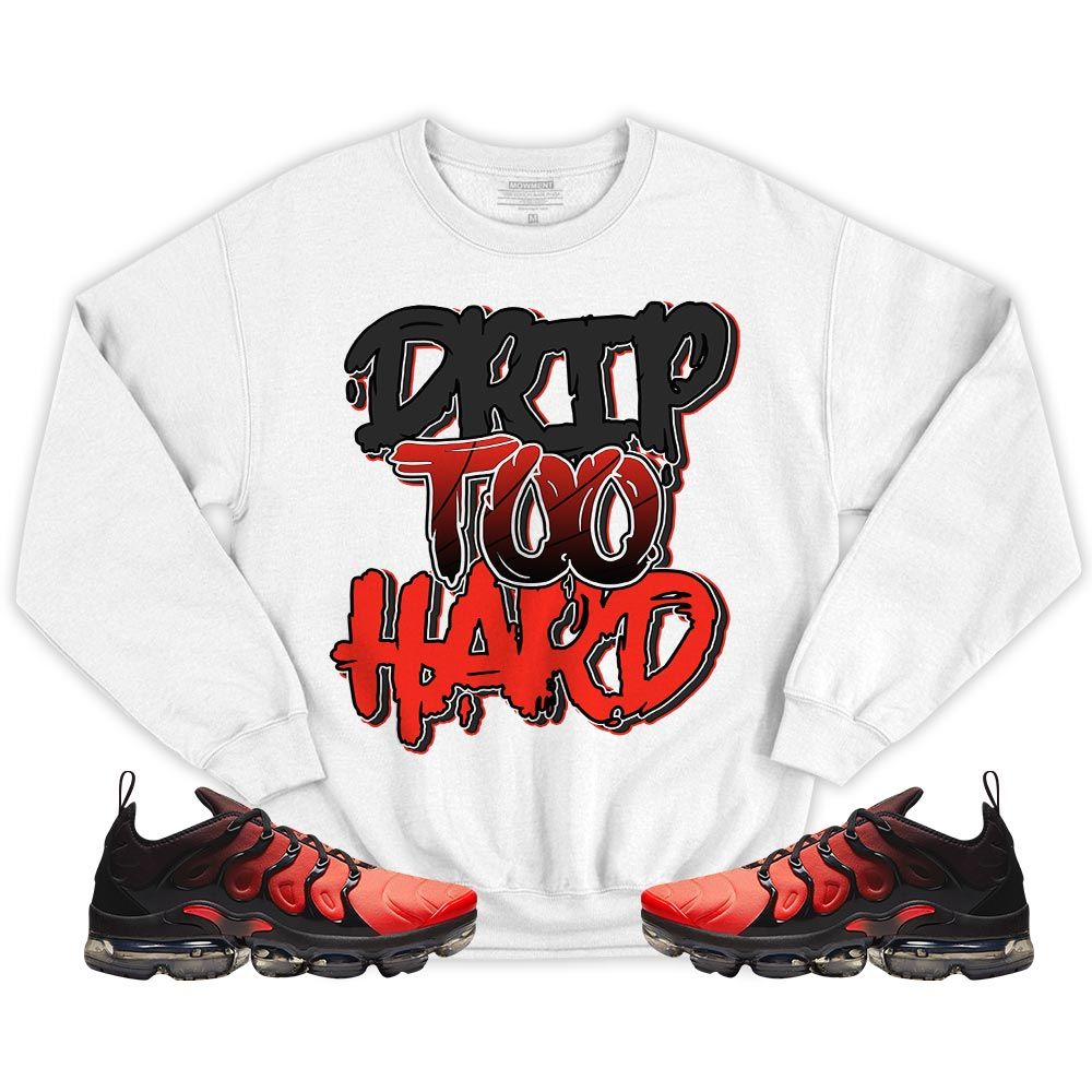 Drip Too Hard Sneaker Shirt Match Vapormax Plus Red Black, Air VaporMax Plus Darth Maul MKO T-Shirt Drip Too Hard Sneaker Shirt Match Vapormax Plus Red Black, Air VaporMax Plus Darth Maul MKO T-Shirt