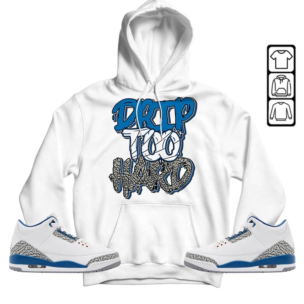 Drip Too Hard Sneaker Shirt Match Wizards 3s, Jordan Retro 3 Wizards MKO T-Shirt