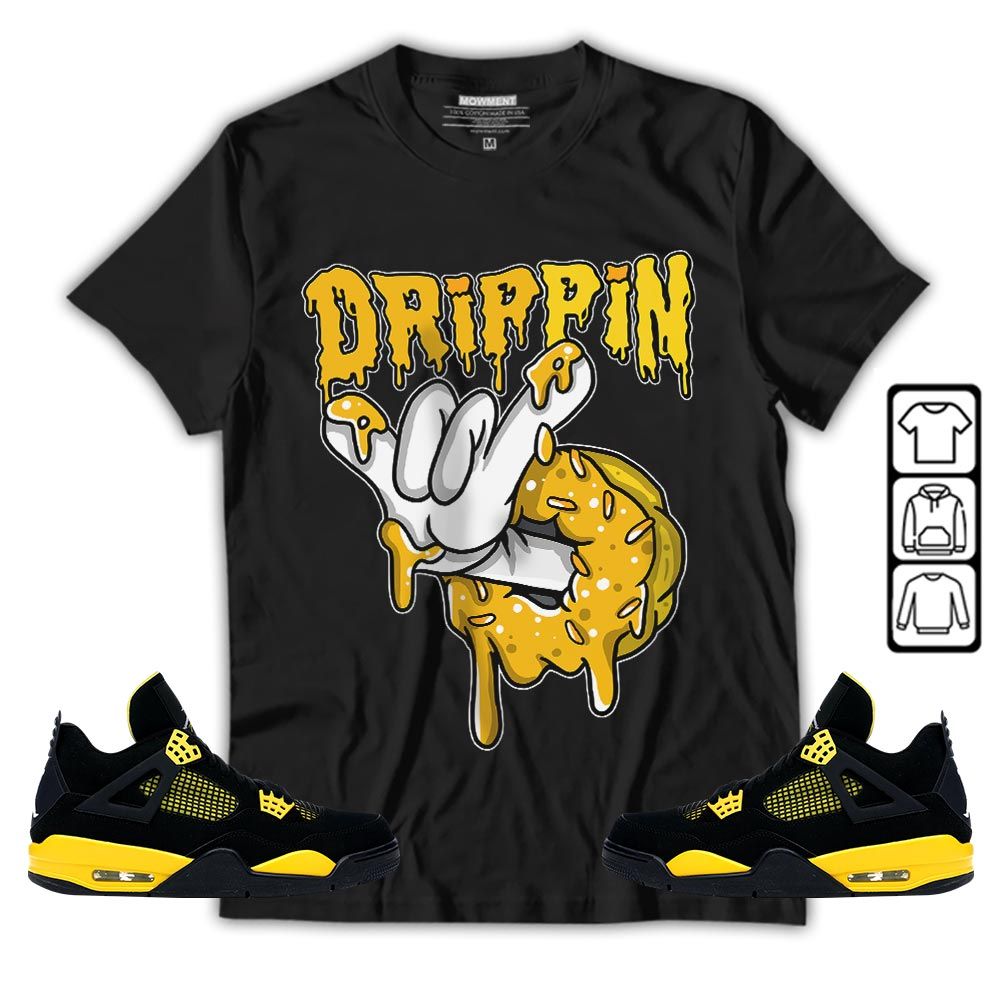 Drippin Donuts Sneaker Shirt Match 2023 Thunder 4s, Jordan Retro 4 Thunder MKO T-Shirt Drippin Donuts Sneaker Shirt Match 2023 Thunder 4s, Jordan Retro 4 Thunder MKO T-Shirt