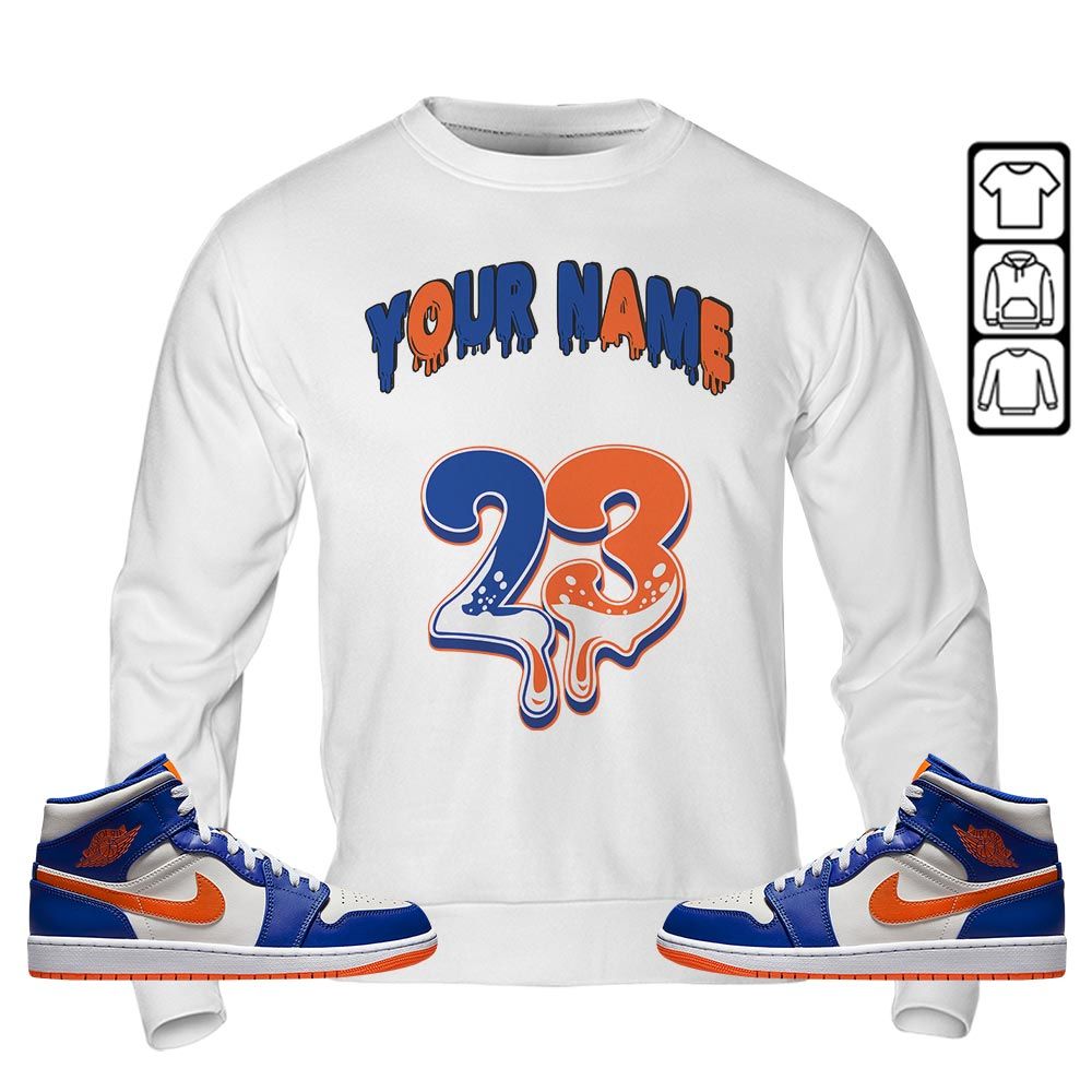 Dripping 23 Custom Sneaker Shirt Match Mid Knicks 1s, Jordan 1 Mid Knicks MKO Sweatshirt Dripping 23 Custom Sneaker Shirt Match Mid Knicks 1s, Jordan 1 Mid Knicks MKO Sweatshirt