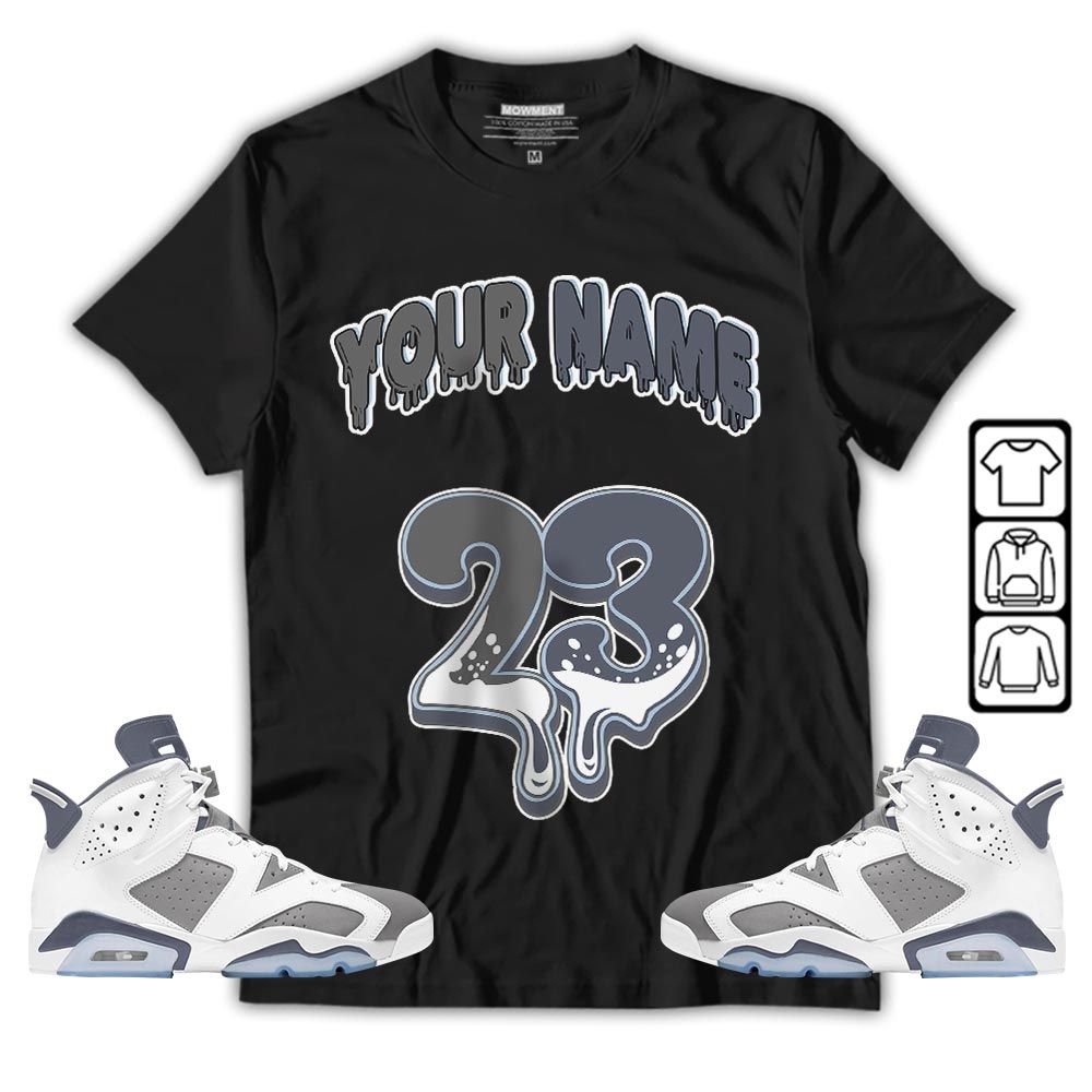 Dripping 23 Custom Sneaker Shirt Match Retro Cool Grey 6s, Jordan 6 Cool Grey MKO T-Shirt Dripping 23 Custom Sneaker Shirt Match Retro Cool Grey 6s, Jordan 6 Cool Grey MKO T-Shirt