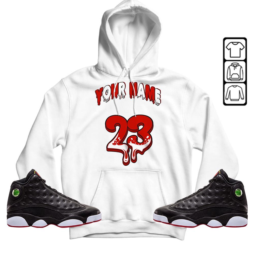 Dripping 23 Custom Sneaker Shirt Match Retro Playoffs 13s, Jordan 13 Playoffs MKO T-Shirt