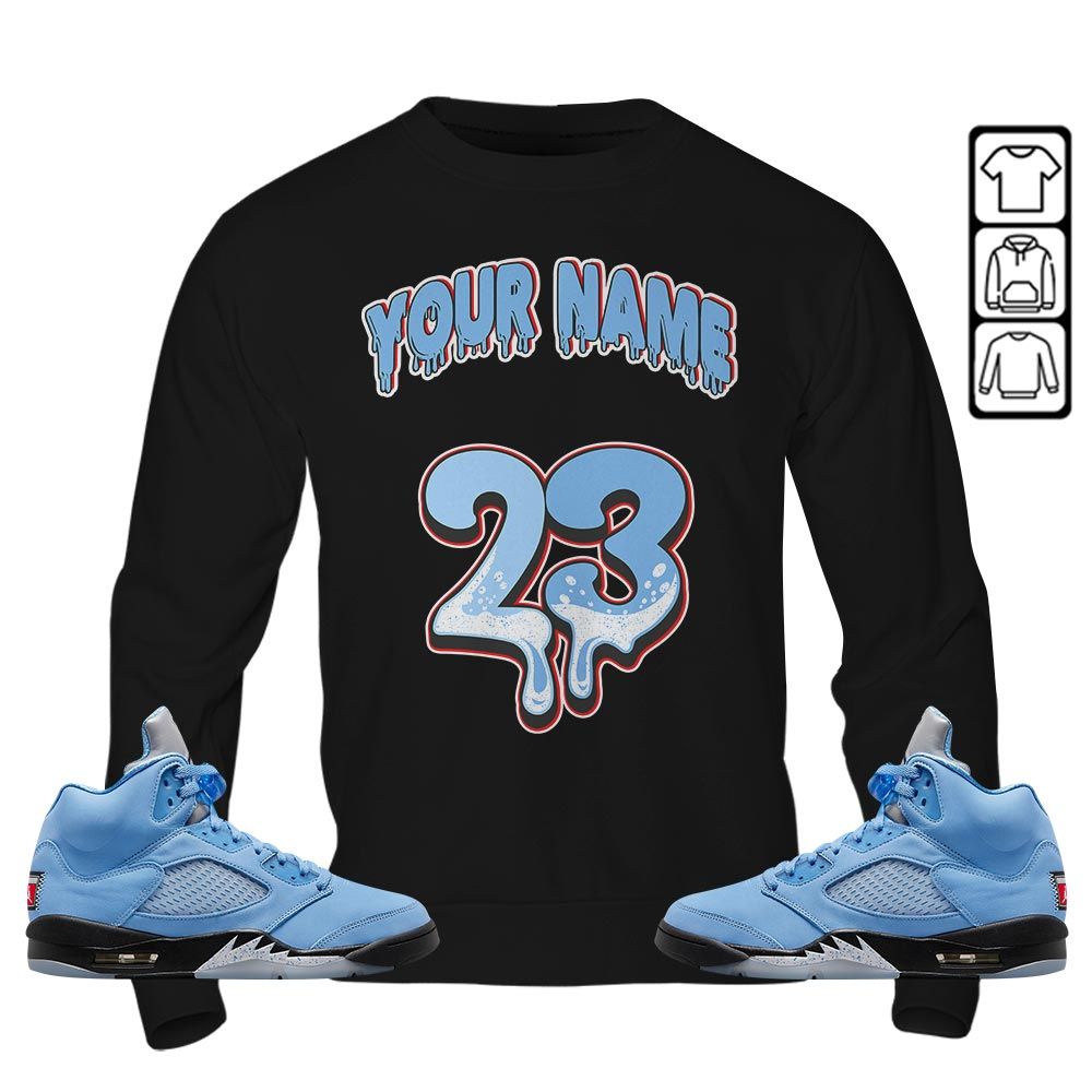Dripping 23 Custom Sneaker Shirt Match Retro University Blue 5s, Jordan 5 University Blue MKO T-Shirt Dripping 23 Custom Sneaker Shirt Match Retro University Blue 5s, Jordan 5 University Blue MKO T-Shirt