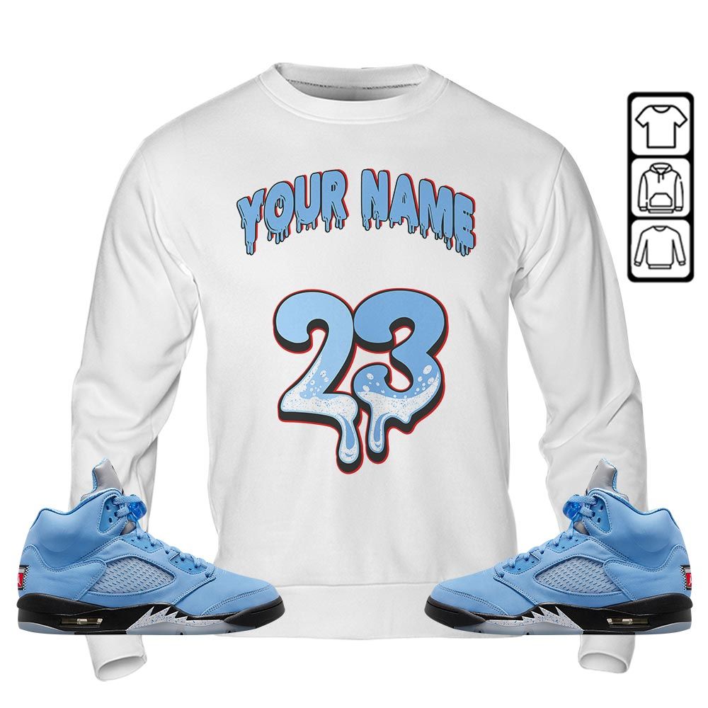 Dripping 23 Custom Sneaker Shirt Match Retro University Blue 5s, Jordan 5 University Blue MKO T-Shirt Dripping 23 Custom Sneaker Shirt Match Retro University Blue 5s, Jordan 5 University Blue MKO T-Shirt