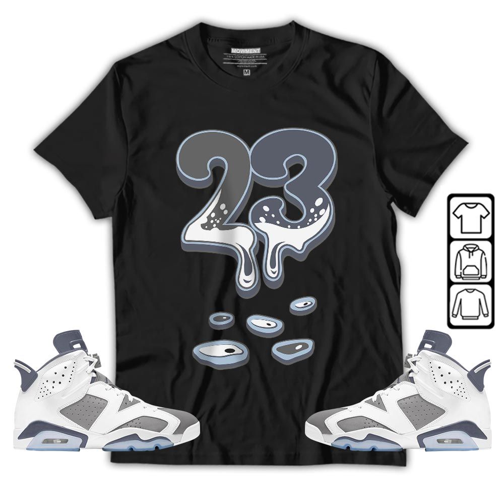 Dripping 23 Sneaker Shirt Match Retro Cool Grey 6s, Jordan 6 Cool Grey MKO T-Shirt Dripping 23 Sneaker Shirt Match Retro Cool Grey 6s, Jordan 6 Cool Grey MKO T-Shirt