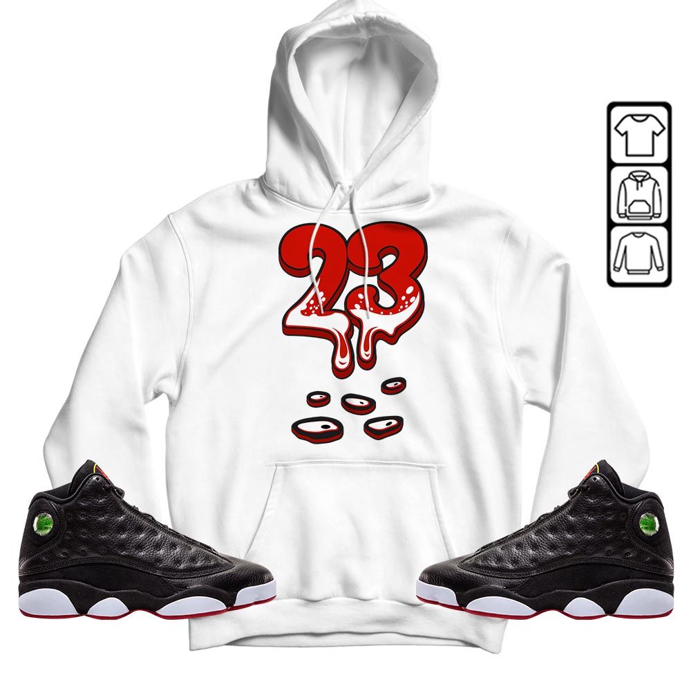 Dripping 23 Sneaker Shirt Match Retro Playoffs 13s, Jordan 13 Playoffs MKO T-Shirt