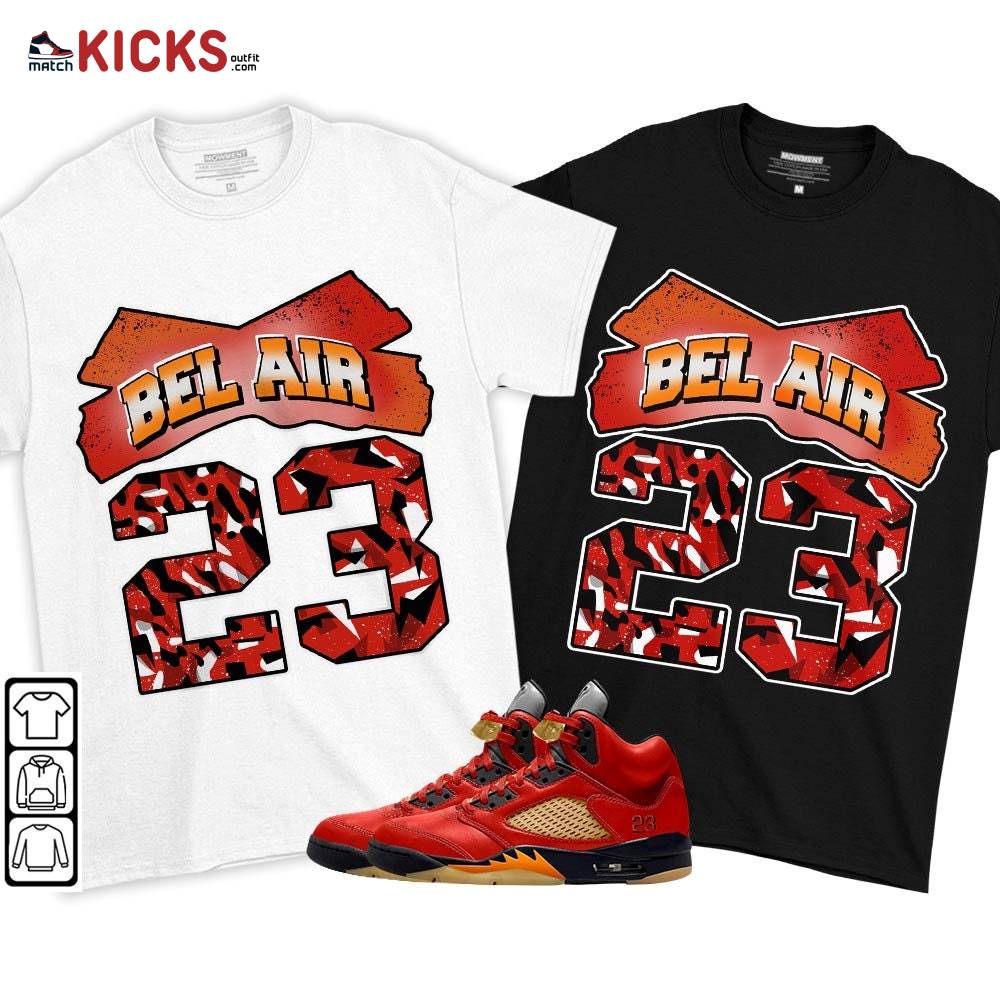 Fresh Bel Air Number 23 Sneaker Shirt Match 5 Dunk On Mars, Jordan 5 Mars For Her MKO T-Shirt Fresh Bel Air Number 23 Sneaker Shirt Match 5 Dunk On Mars, Jordan 5 Mars For Her MKO T-Shirt