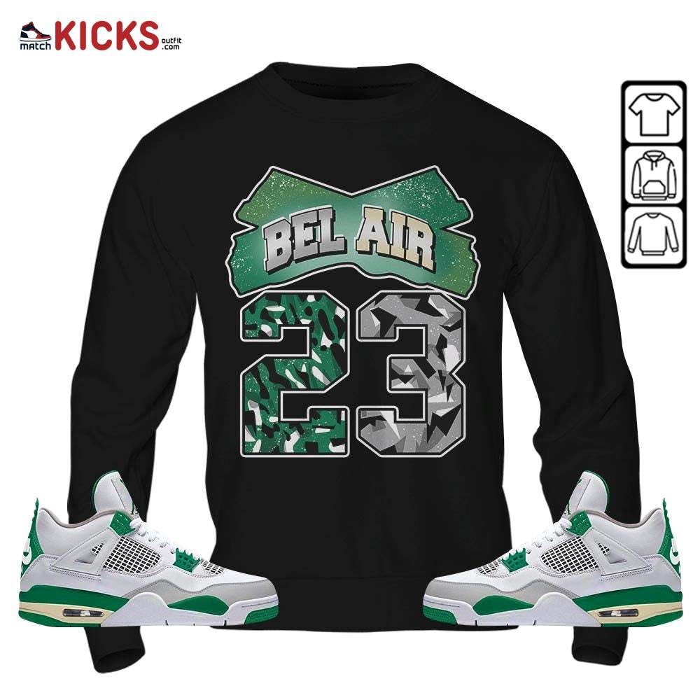 Fresh Bel Air Number 23 Sneaker Shirt Match Retro Pine Green 4s, Jordan 4 Pine Green MKO T-Shirt Fresh Bel Air Number 23 Sneaker Shirt Match Retro Pine Green 4s, Jordan 4 Pine Green MKO T-Shirt