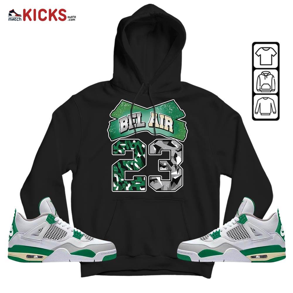 Fresh Bel Air Number 23 Sneaker Shirt Match Retro Pine Green 4s, Jordan 4 Pine Green MKO T-Shirt Fresh Bel Air Number 23 Sneaker Shirt Match Retro Pine Green 4s, Jordan 4 Pine Green MKO T-Shirt