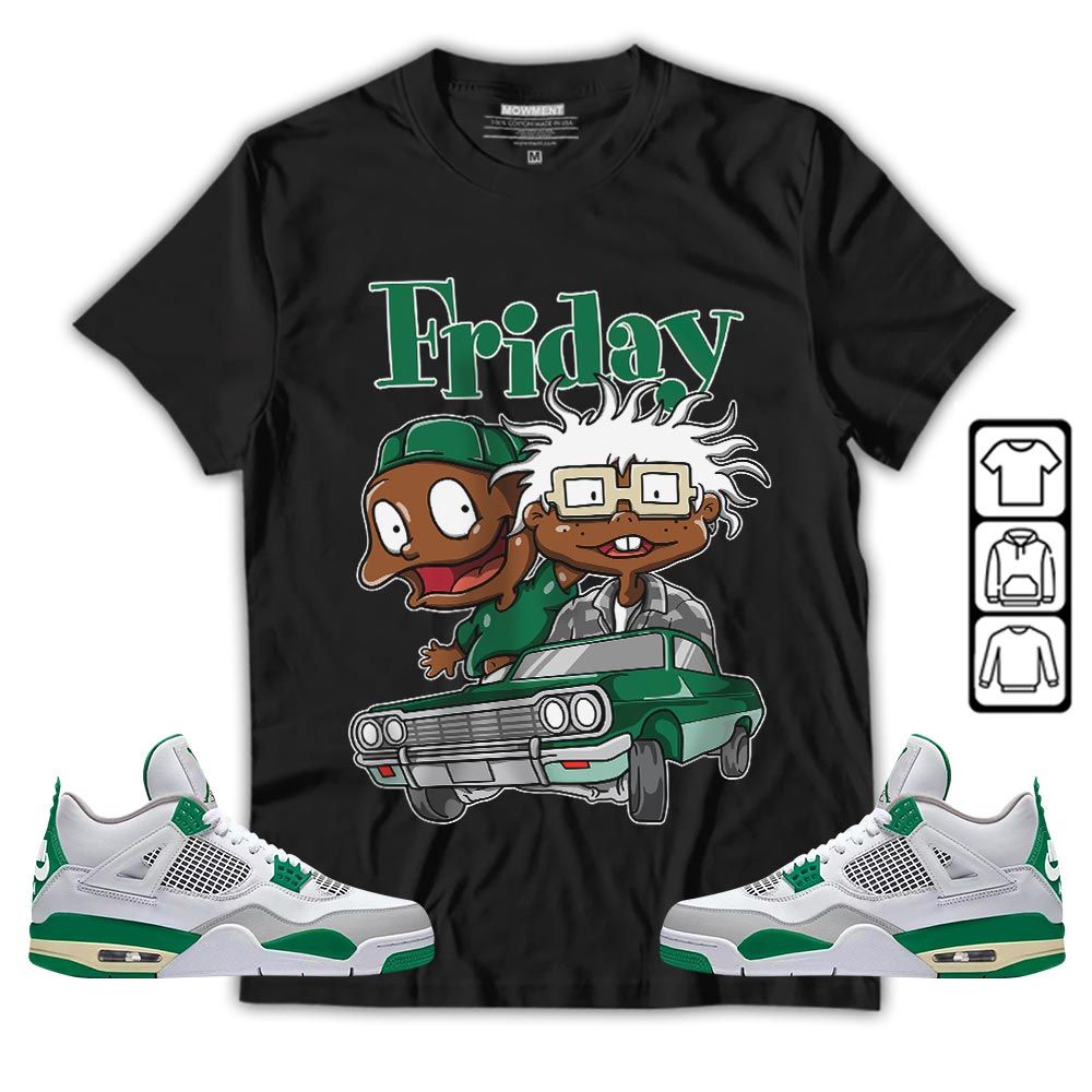 Friday Cartoon 90s Sneaker Shirt Match Retro Pine Green 4s, Jordan 4 Pine Green MKO T-Shirt
