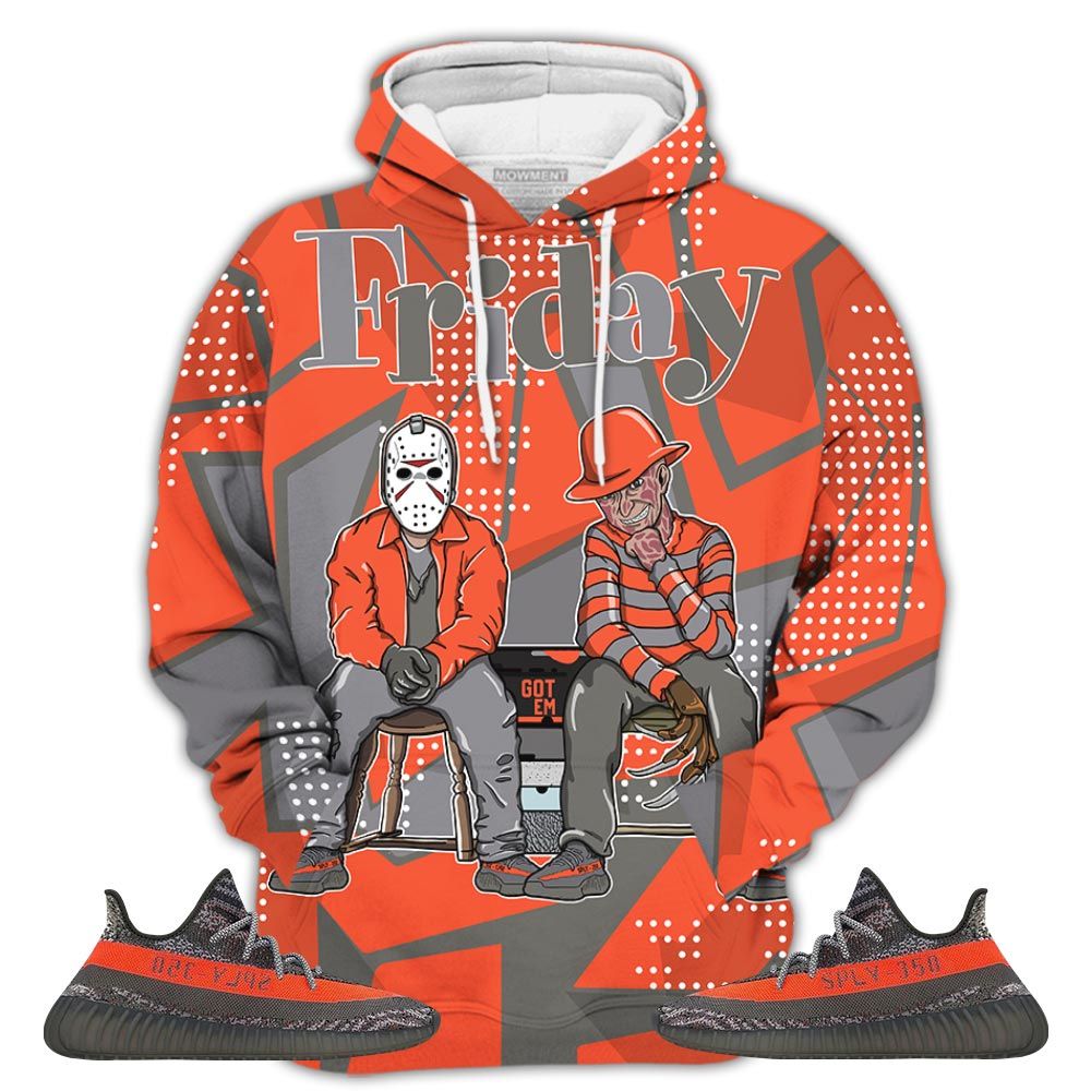 Friday Horror Sneaker Shirt Match Boost 350 V2 Dark Beluga, Yeezy 350 V2 Carbon Beluga Hoodie Sweatshirt Tee All Over Print MKO Shirt Friday Horror Sneaker Shirt Match Boost 350 V2 Dark Beluga, Yeezy 350 V2 Carbon Beluga Hoodie Sweatshirt Tee All Over Print MKO Shirt