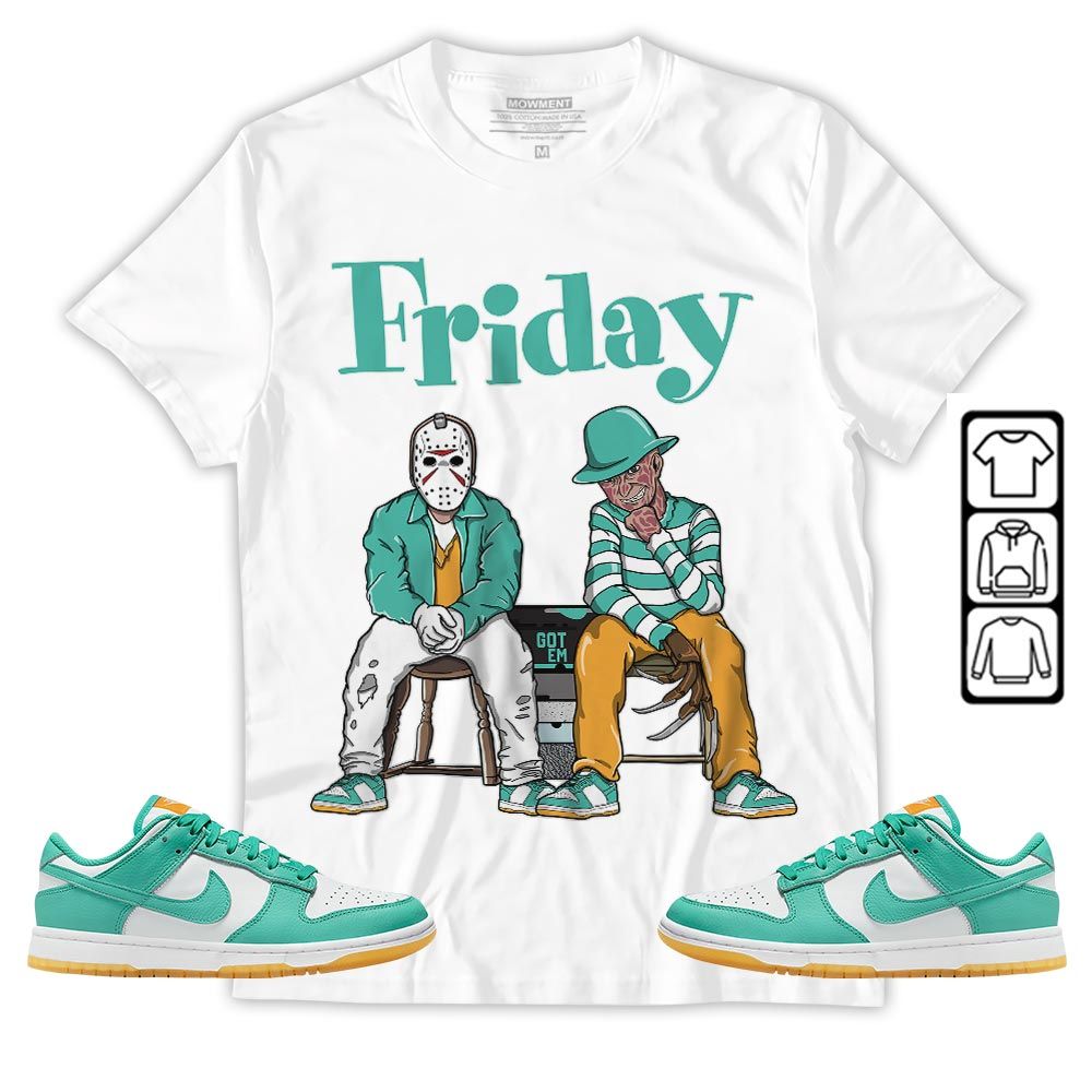 Friday Horror Sneaker Shirt Match Dunk Low Turquoise, Dunk Low Teal Zeal MKO T-Shirt Friday Horror Sneaker Shirt Match Dunk Low Turquoise, Dunk Low Teal Zeal MKO T-Shirt