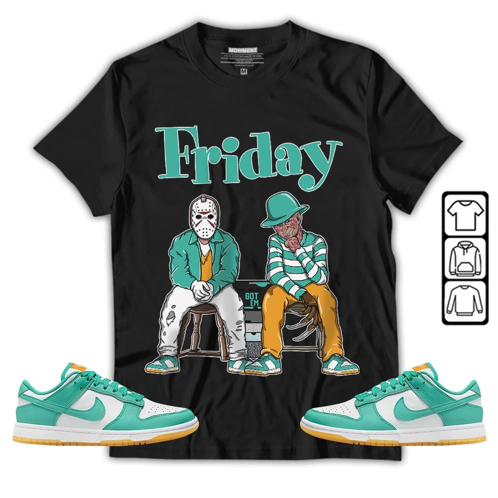 Friday Horror Sneaker Shirt Match Dunk Low Turquoise, Dunk Low Teal Zeal MKO T-Shirt Friday Horror Sneaker Shirt Match Dunk Low Turquoise, Dunk Low Teal Zeal MKO T-Shirt