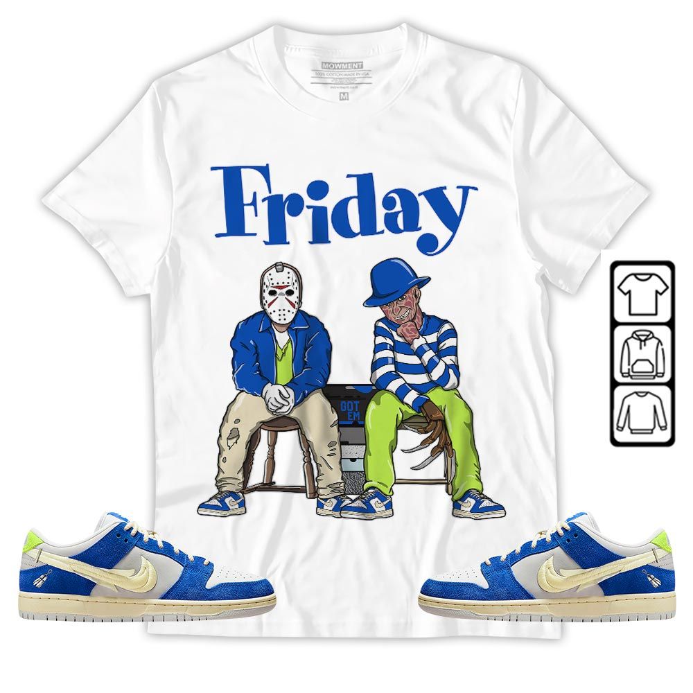 Friday Horror Sneaker Shirt Match Low Fly Streetwear, SB Dunk Low Fly Streetwear MKO T-Shirt Friday Horror Sneaker Shirt Match Low Fly Streetwear, SB Dunk Low Fly Streetwear MKO T-Shirt