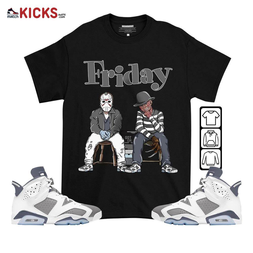Friday Horror Sneaker Shirt Match Retro Cool Grey 6s, Jordan 6 Cool Grey MKO T-Shirt