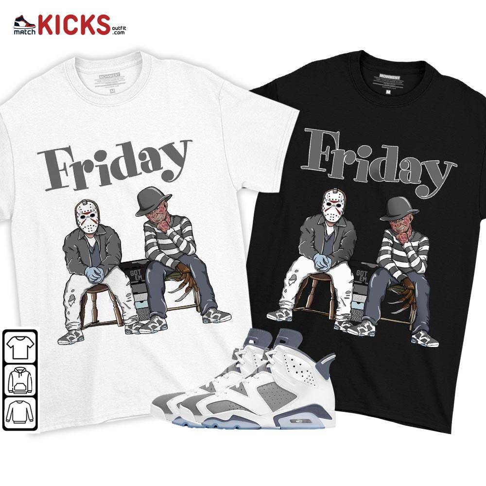 Friday Horror Sneaker Shirt Match Retro Cool Grey 6s, Jordan 6 Cool Grey MKO T-Shirt Friday Horror Sneaker Shirt Match Retro Cool Grey 6s, Jordan 6 Cool Grey MKO T-Shirt