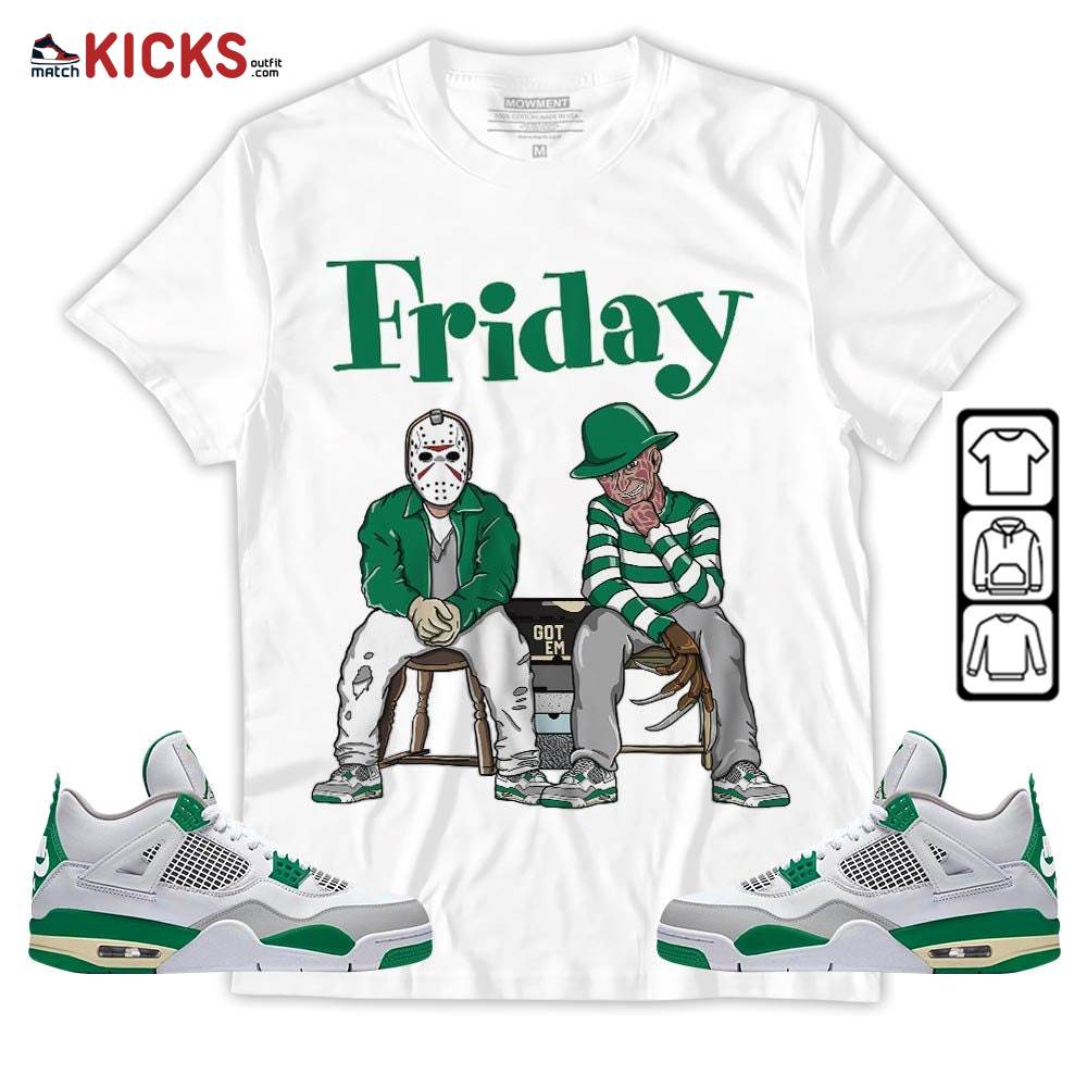 Friday Horror Sneaker Shirt Match Retro Pine Green 4s, Jordan 4 Pine Green MKO Sweatshirt