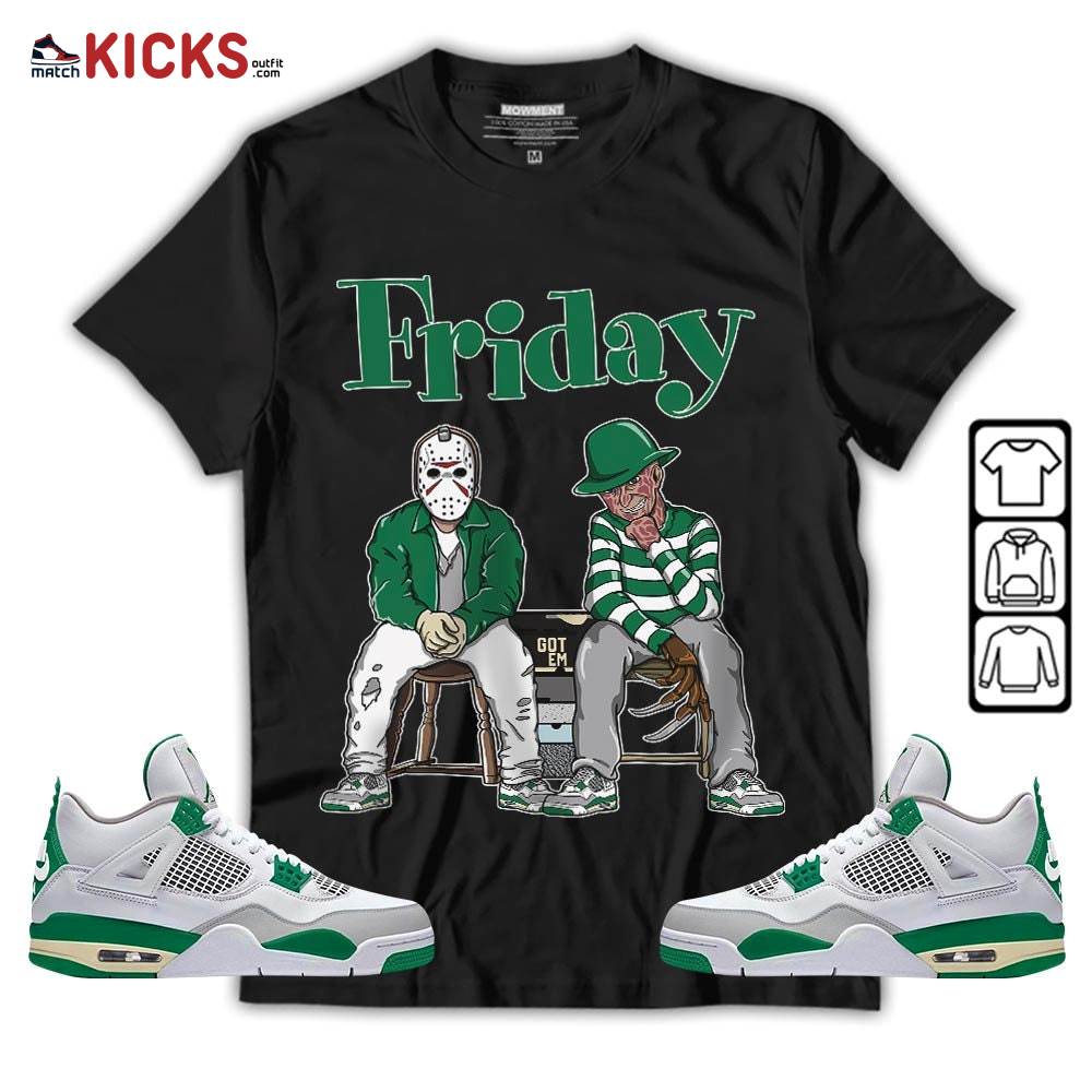 Friday Horror Sneaker Shirt Match Retro Pine Green 4s, Jordan 4 Pine Green MKO T-Shirt