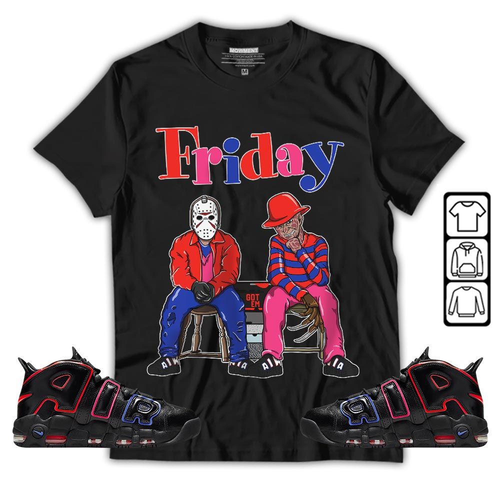 Friday Horror Sneaker Shirt Match Uptempo 96 Electric, Air More Uptempo Electric MKO T-Shirt Friday Horror Sneaker Shirt Match Uptempo 96 Electric, Air More Uptempo Electric MKO T-Shirt