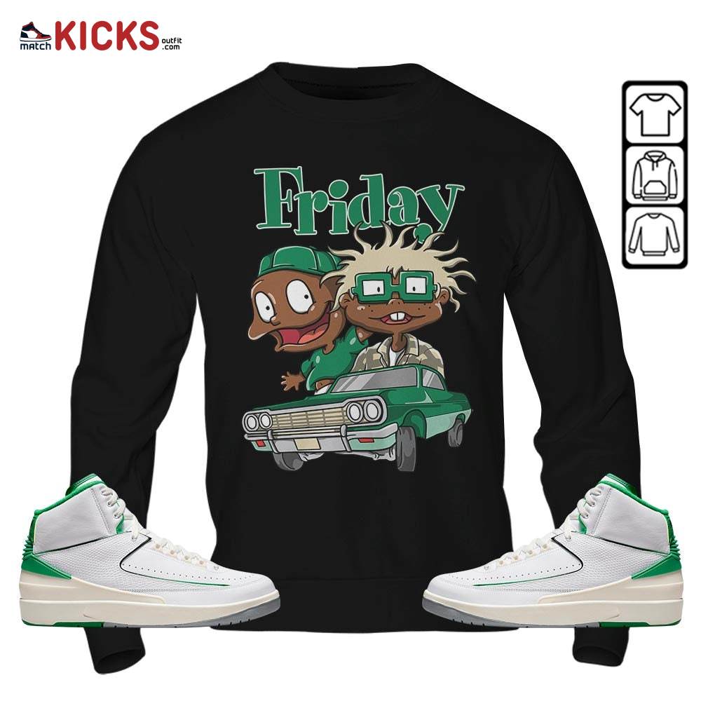 Friday Rugrats Sneaker Shirt Match Lucky Green 2s, Jordan 2 Lucky Green MKO Sweatshirt Friday Rugrats Sneaker Shirt Match Lucky Green 2s, Jordan 2 Lucky Green MKO Sweatshirt