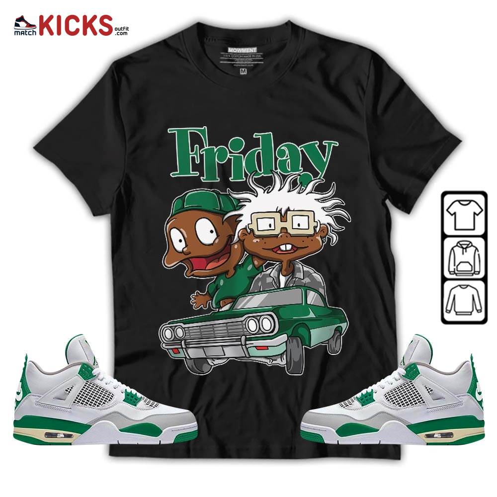Friday Rugrats Sneaker Shirt Match Retro Pine Green 4s, Jordan 4 Pine Green MKO T-Shirt