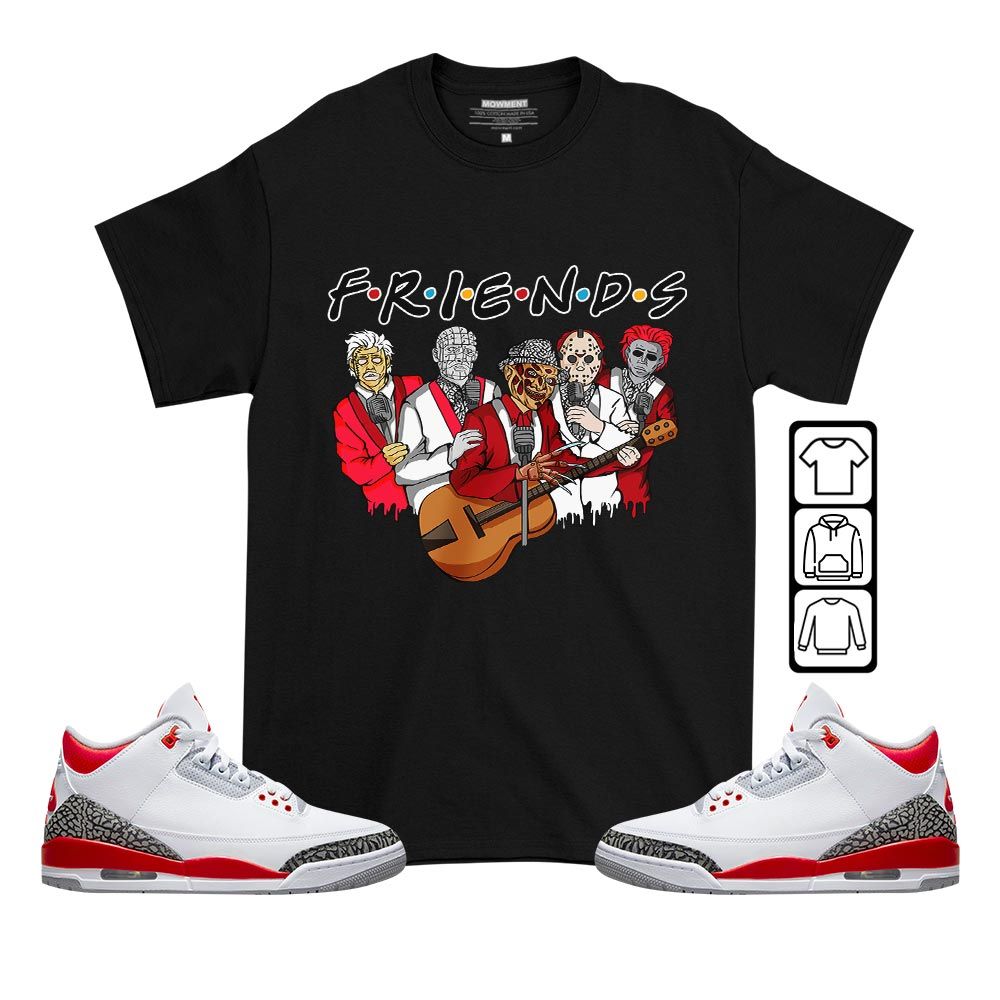 Friend Horror Drip Sneaker Shirt Match Fire Red 3s, Jordan 3 Retro Fire Red MKO T-Shirt