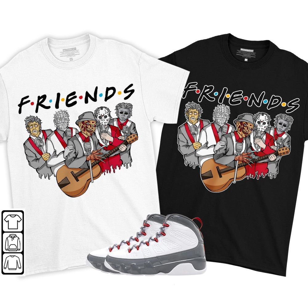 Friend Horror Drip Sneaker Shirt Match Fire Red 9s, Jordan 9 Retro Fire Red MKO T-Shirt Friend Horror Drip Sneaker Shirt Match Fire Red 9s, Jordan 9 Retro Fire Red MKO T-Shirt