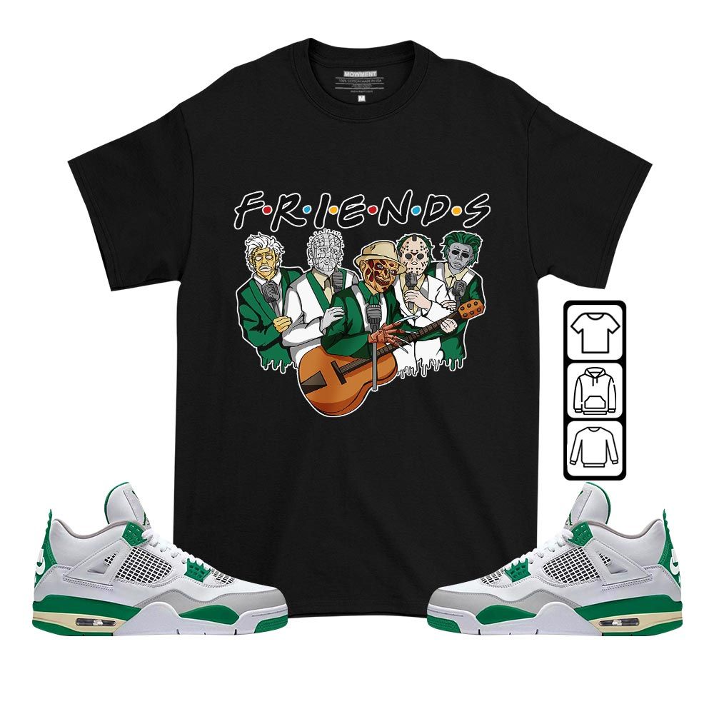 Friend Horror Drip Sneaker Shirt Match Retro Pine Green 4s, Jordan 4 Pine Green MKO T-Shirt Friend Horror Drip Sneaker Shirt Match Retro Pine Green 4s, Jordan 4 Pine Green MKO T-Shirt